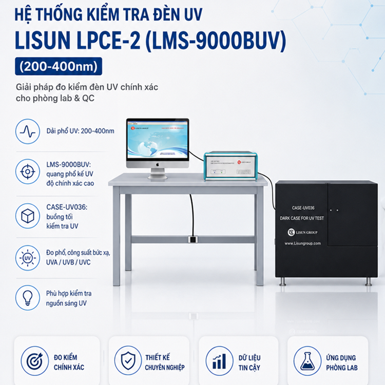Hệ Thống Kiểm Tra Đèn UV Lisun LPCE-2(LMS-9000BUV) (200-400nm) 5 Hệ Thống Kiểm Tra Đèn UV Lisun LPCE-2(LMS-9000BUV) (200-400nm) - Ảnh 3