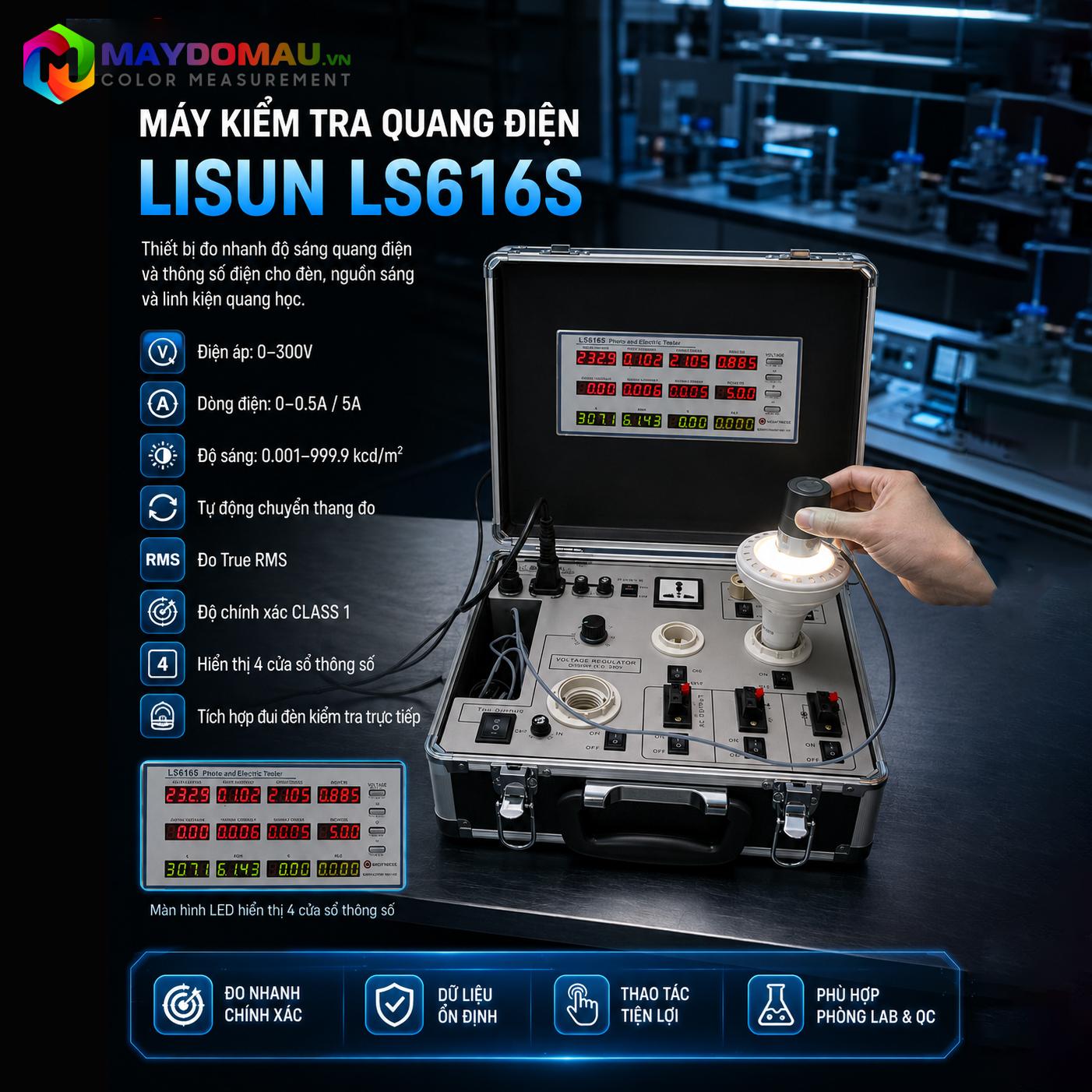 Máy Kiểm Tra Quang Điện Lisun LS616S (300V, 5A / 0.001kcd/m2-999.9kcd/m2) 5 Máy Kiểm Tra Quang Điện Lisun LS616S (300V, 5A / 0.001kcd/m2-999.9kcd/m2) - Ảnh 3